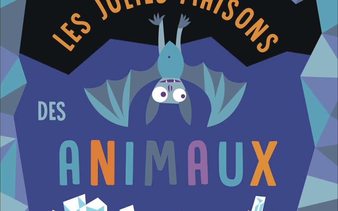 Les jolies maisons des animaux