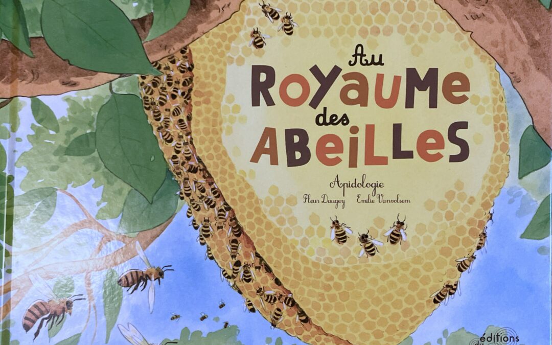 Au Royaume des Abeilles, Apidologie