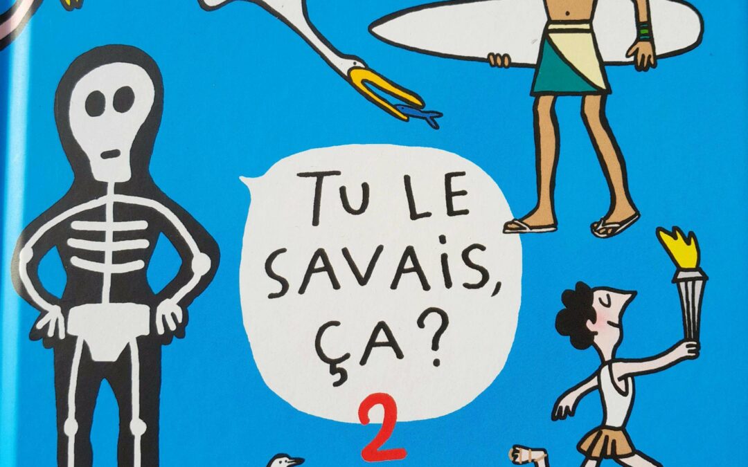 Tu le savais ça ? T2